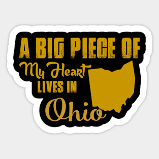 A Big Piece Of My Heart Lives In Ohio Sticker